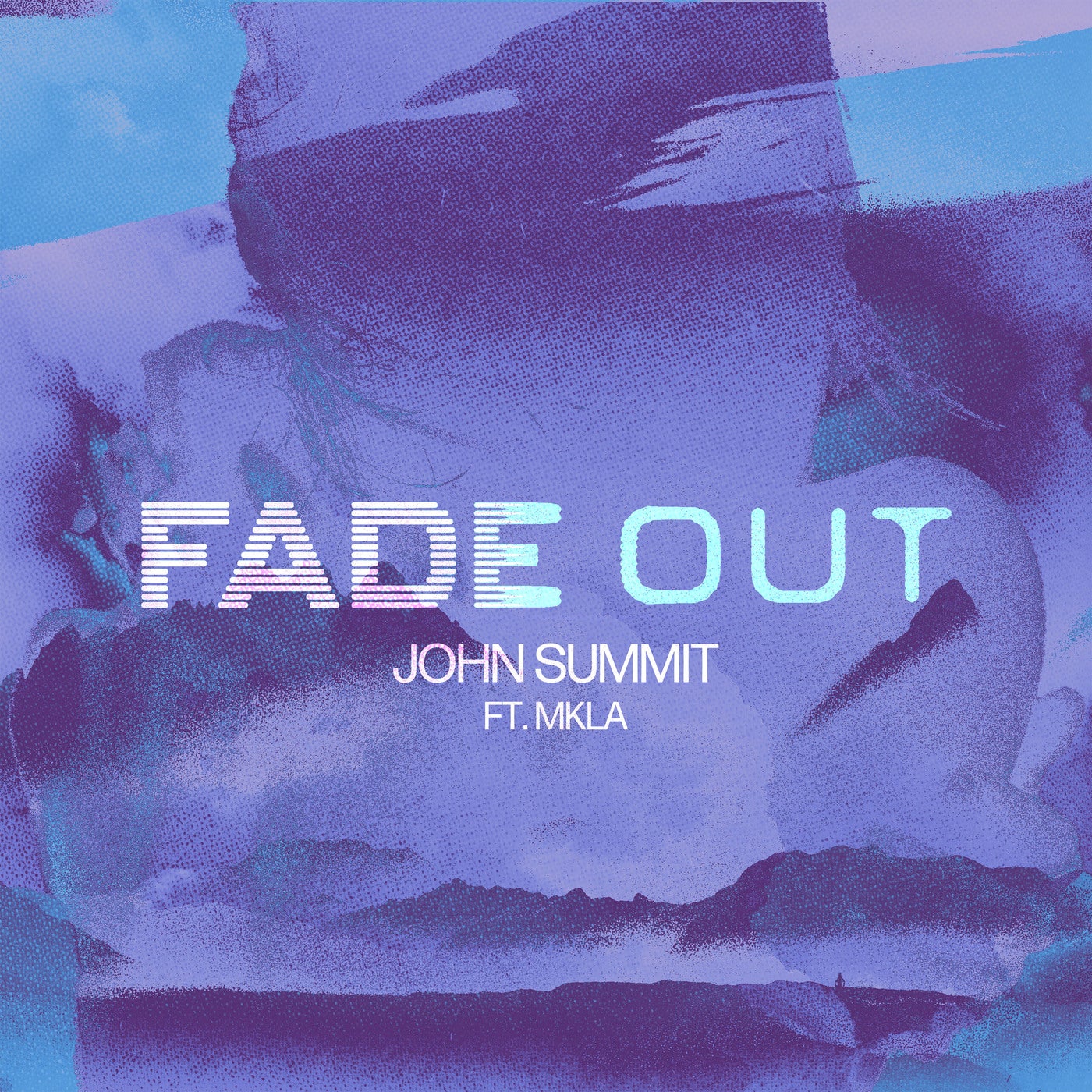 Fade Out feat. MKLA