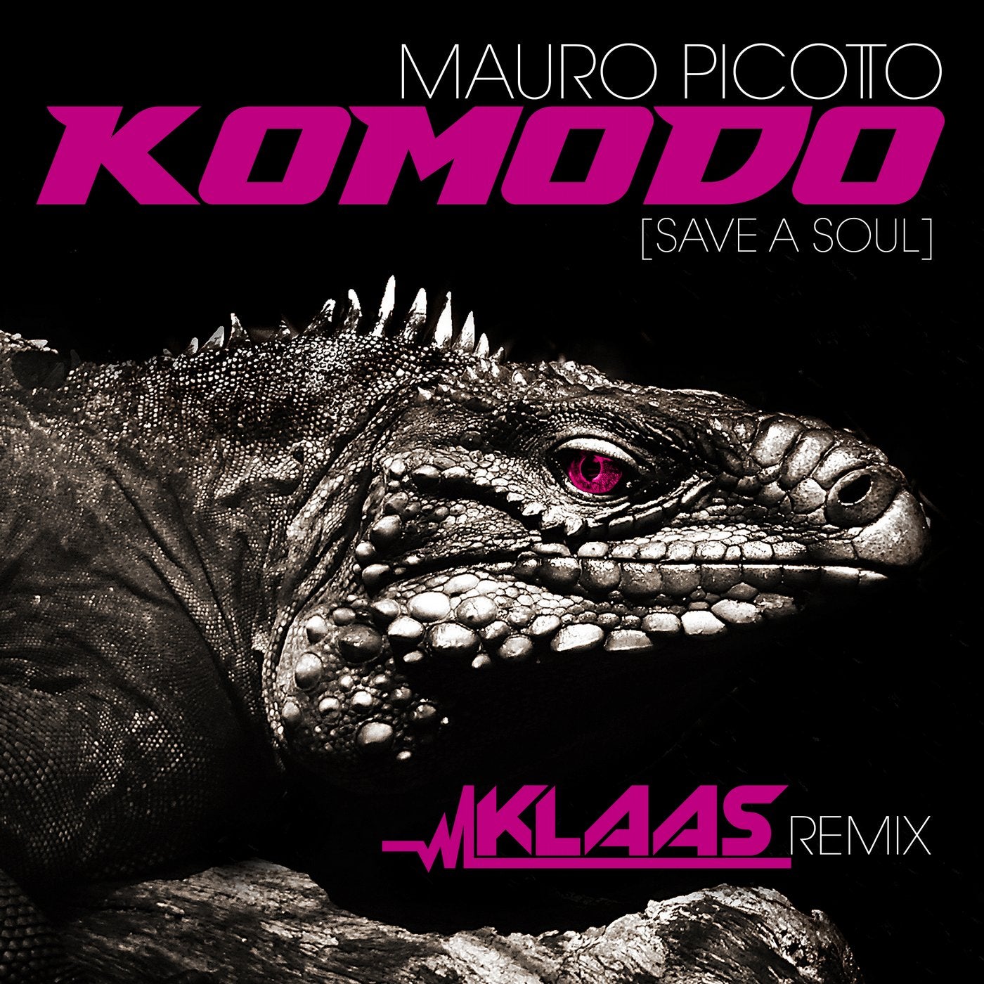 Komodo (Save A Soul)