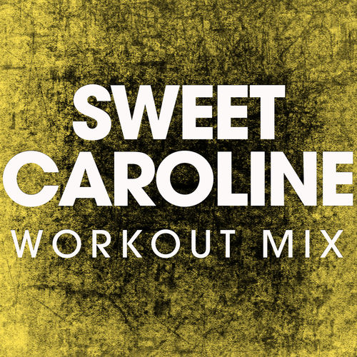 Sweet Caroline
