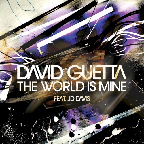 The World Is Mine