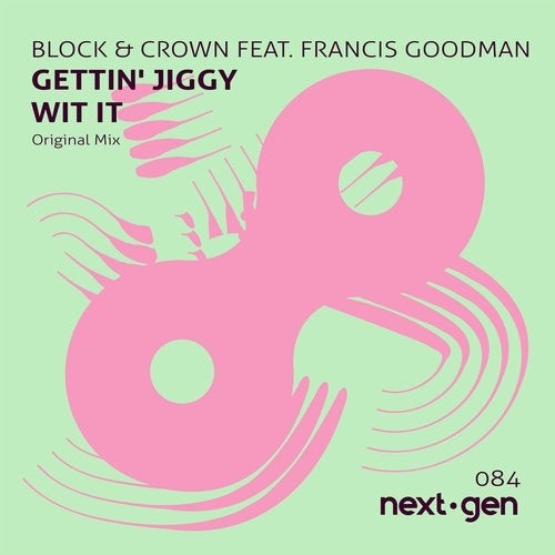 Gettin' Jiggy Wit It Feat. Francis Goodman