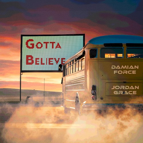 Gotta Believe