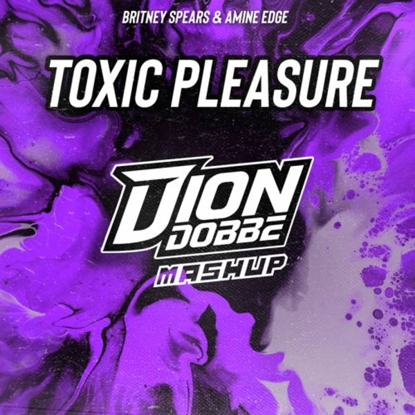 Toxic Pleasure