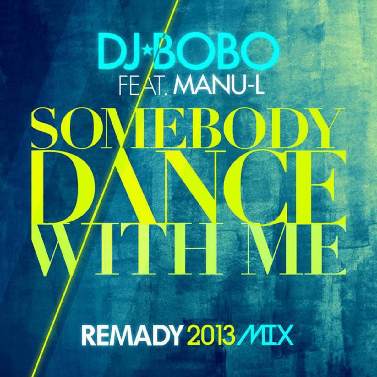Somebody Dance With Me