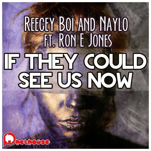 If They Could See Us Now
