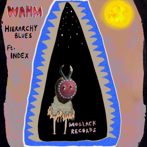 Hierarchy Blues feat. Index Ñuul Kukk