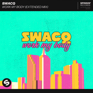 Work My Body - Extended Mix