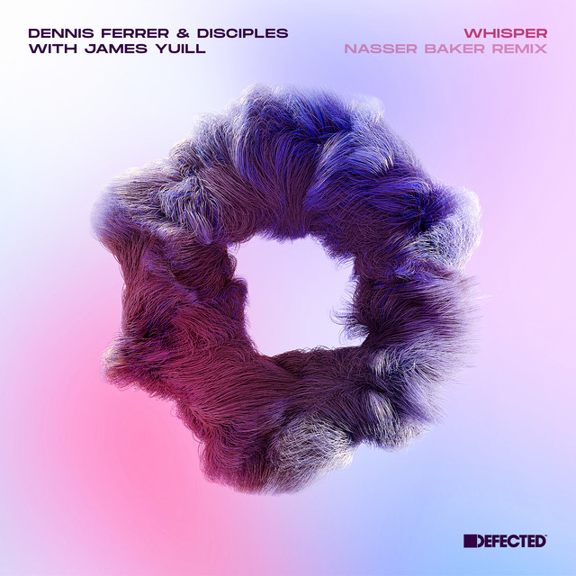 Whisper (with James Yuill) - Nasser Baker Extended Remix
