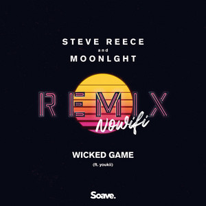 Wicked Game [nowifi Remix]