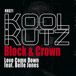 Love Come Down - Extended Mix