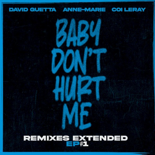 Baby Don't Hurt Me