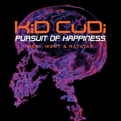 Ratatat, Kid Cudi, MGMT - Pursuit Of Happiness (Extended Steve Aoki Remix) [Kid Cudi,Universal Records]