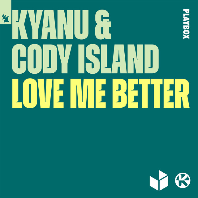 Love Me Better
