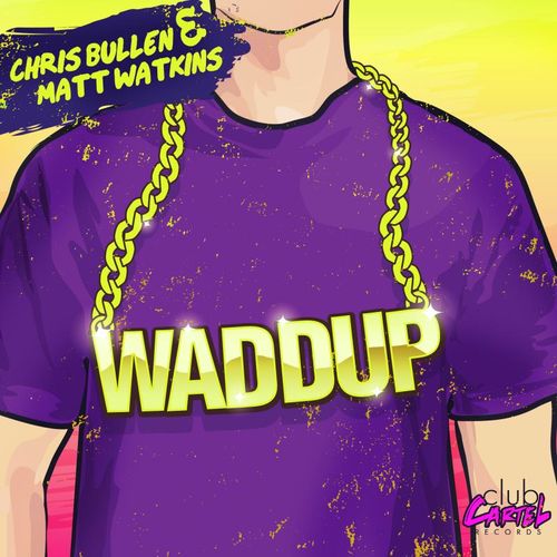 Waddup