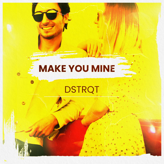 Make You Mine
