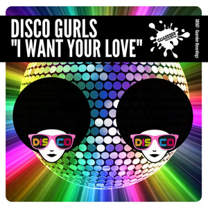 I Want Your Love - Extended Mix