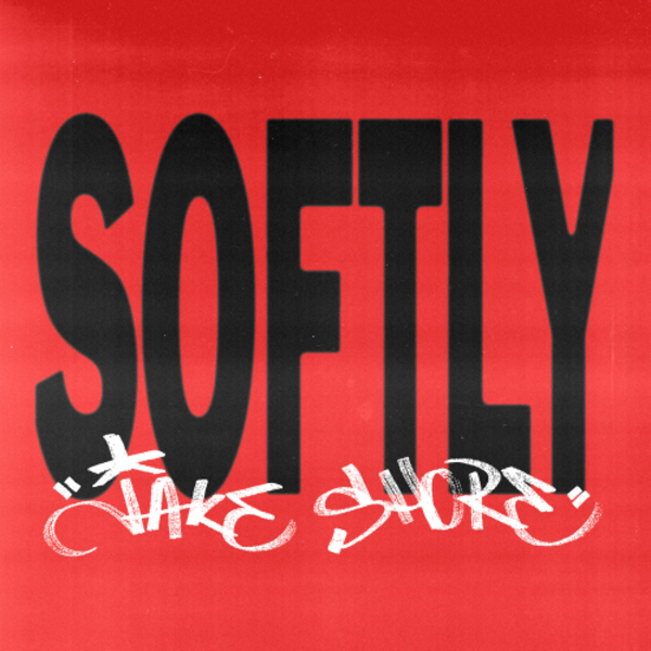 Softly