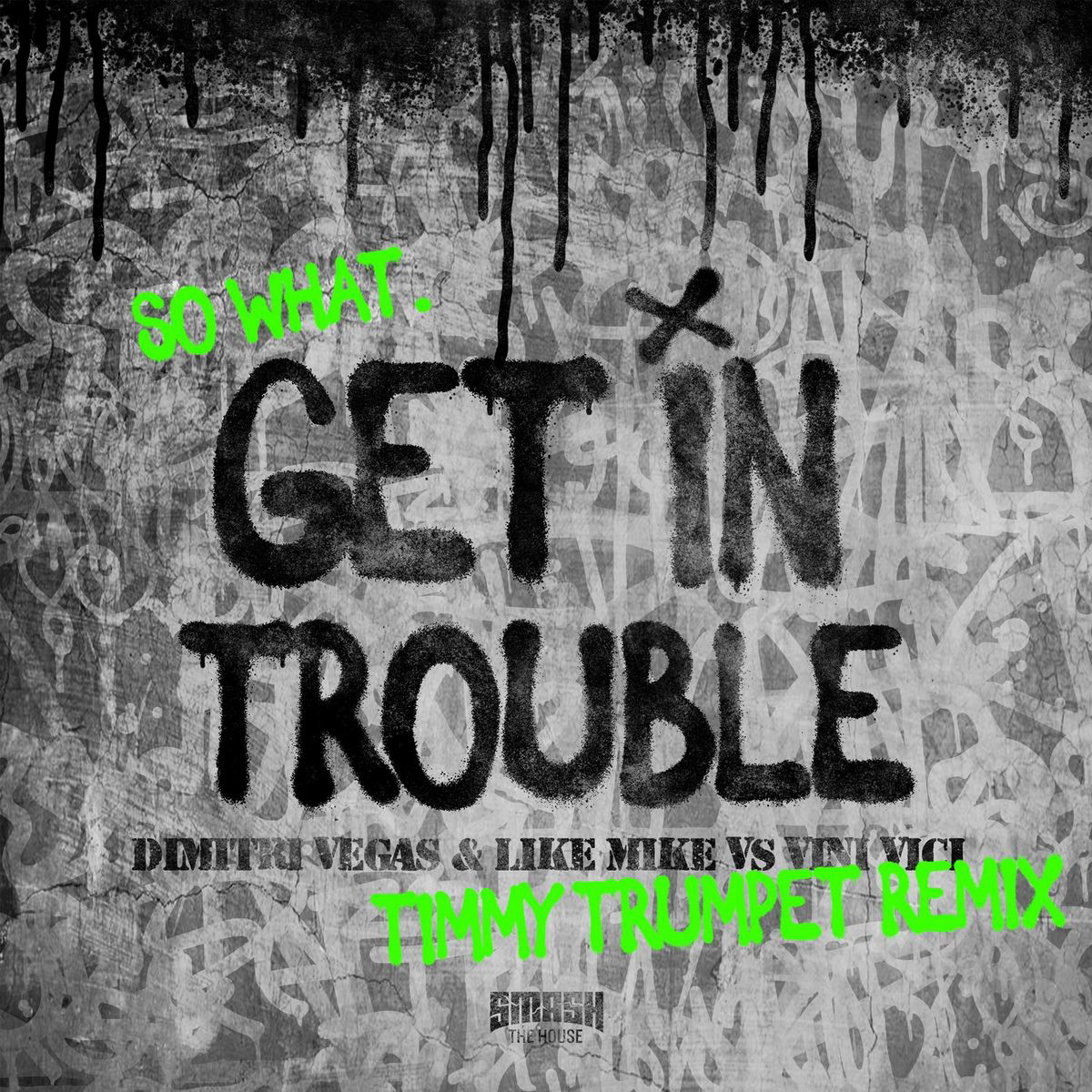 Get in Trouble