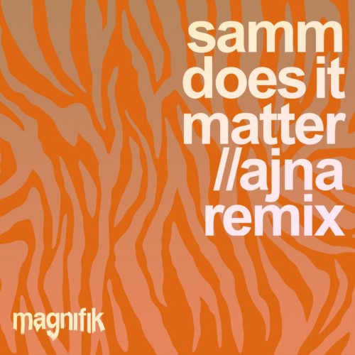 Ajna (Be) & Samm (Be) - Does It Matter (Ajna (Be) Remix)