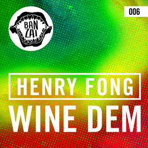 Wine Dem - Original Mix