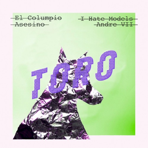 Andre VII, I Hate Models, El Columpio Asesino - Toro (I Hate Models Speed Up Revival Edit of Andre VII RMX) [Mushroom Pillow]