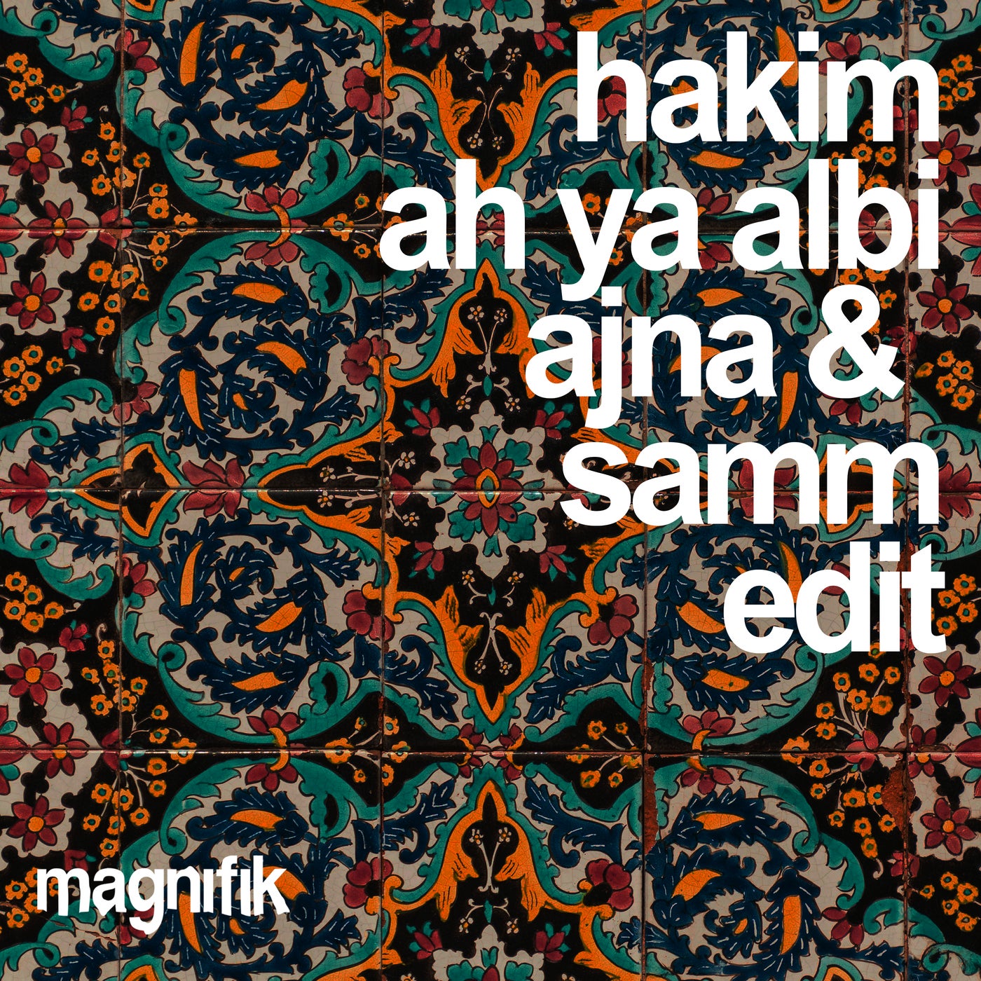 Ah Ya Albi (Ajna (BE), Samm (BE) Edit)